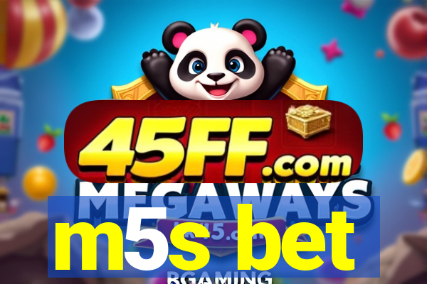 m5s bet